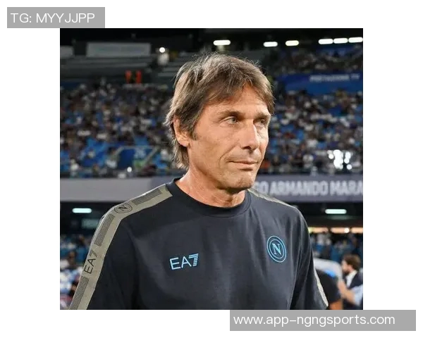 孔蒂明确表示那不勒斯将全力以赴冲击意甲卫冕目标